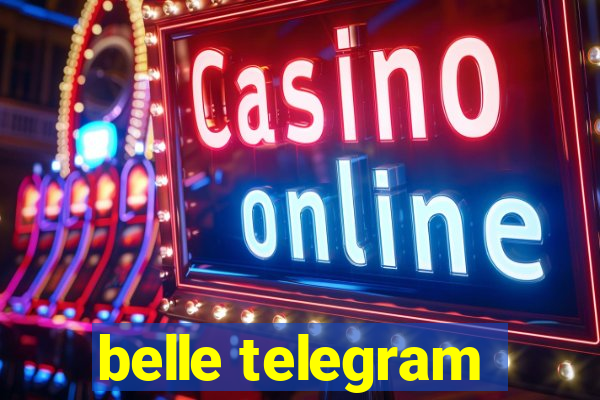 belle telegram